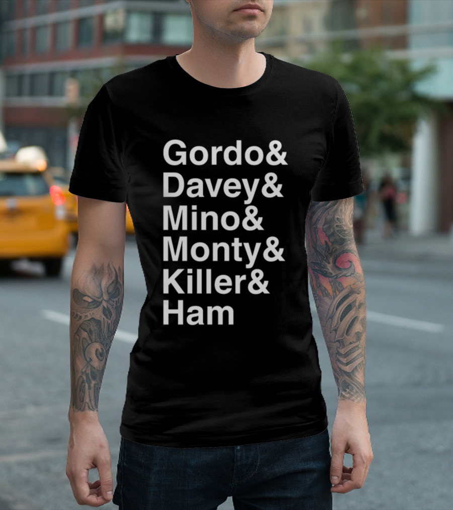 Gordo and Davey and Mino and Monty and Killer and Ham Text List T-Shirt