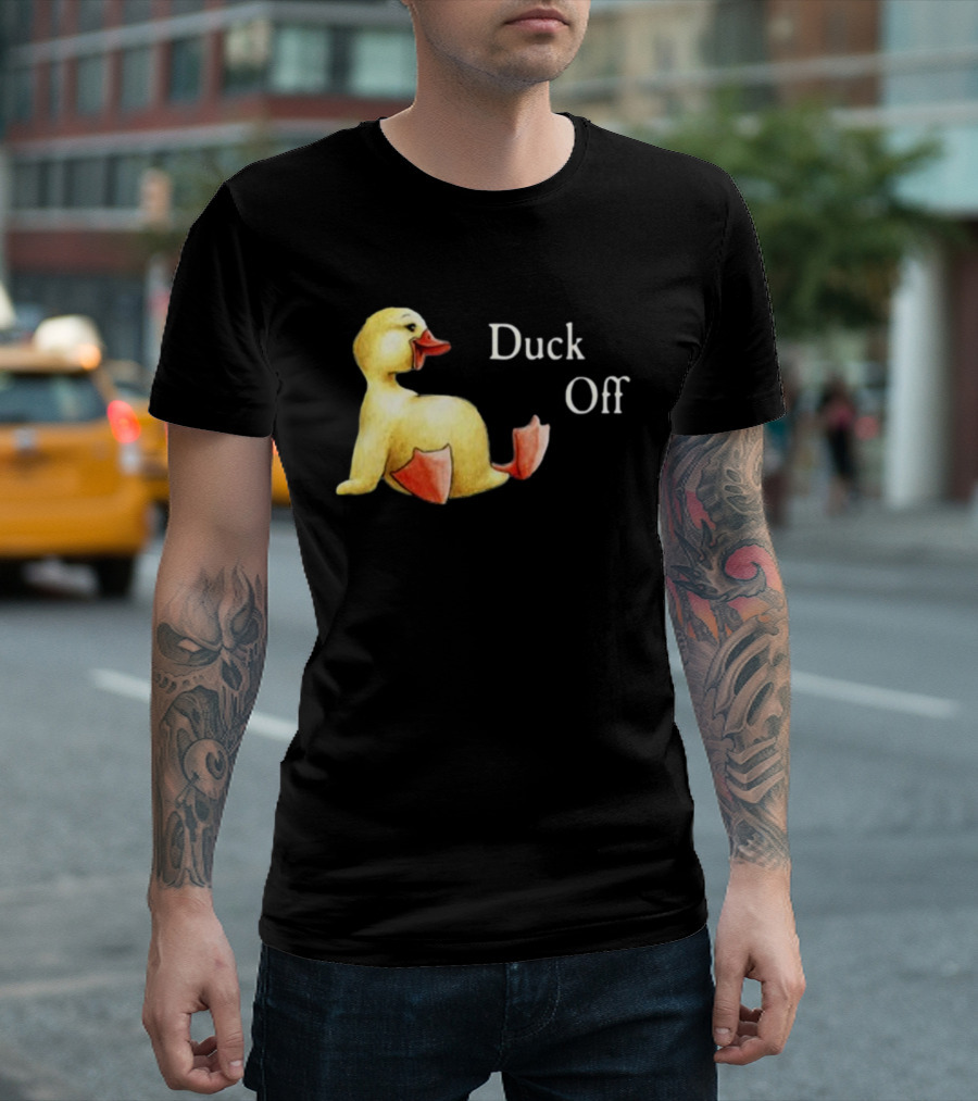 Sadie Crowell Duck Off New Duckling Humorous Phrase T-Shirt