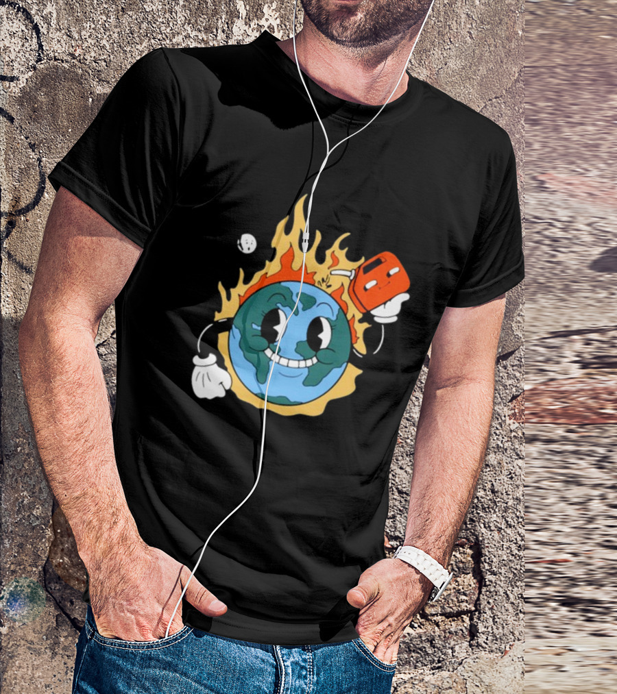 World On Fire Earth Cartoon Holding Gas Can Burning T-Shirt