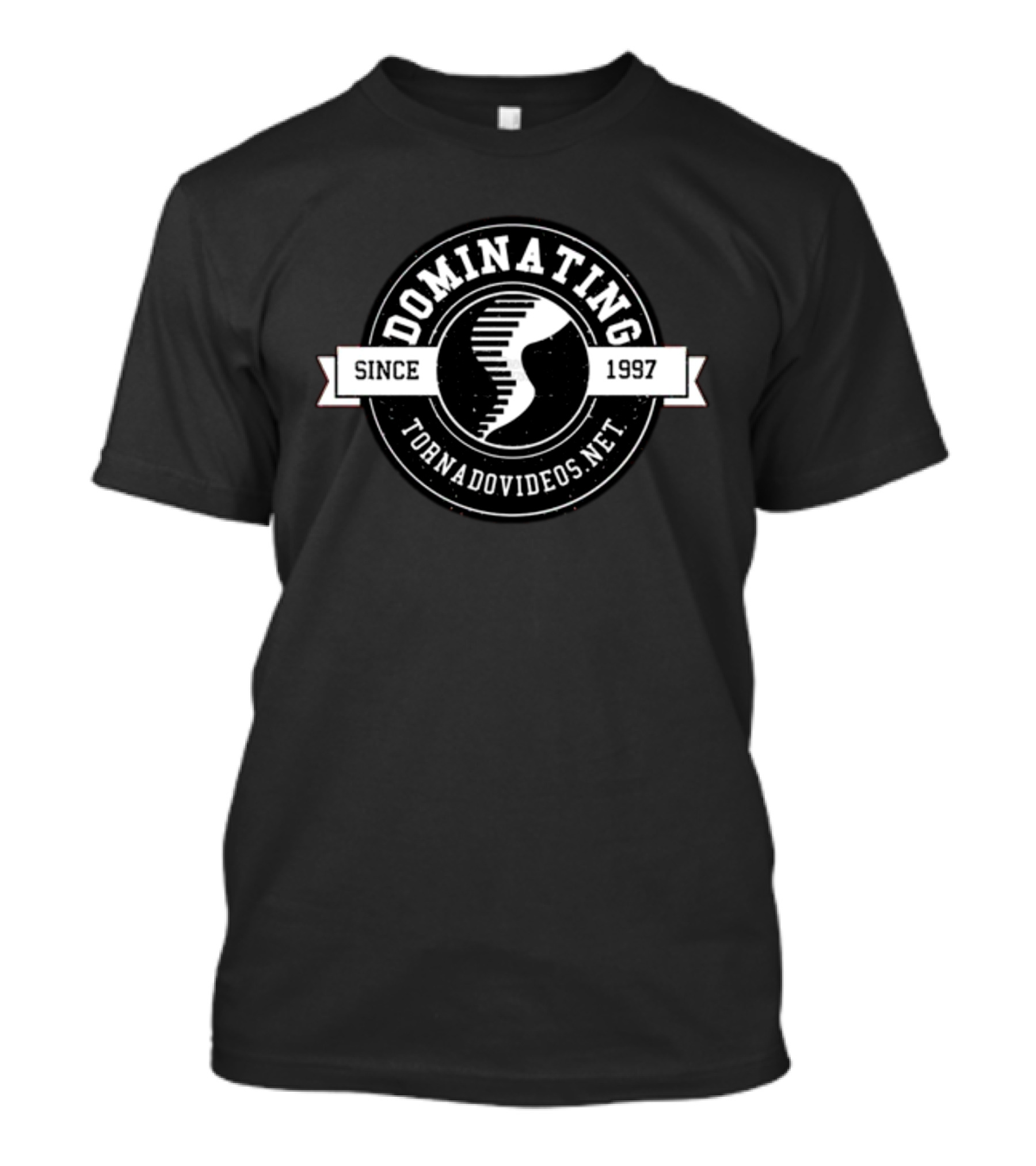 Dominating Tornadovideos Net Since 1997 T-Shirt