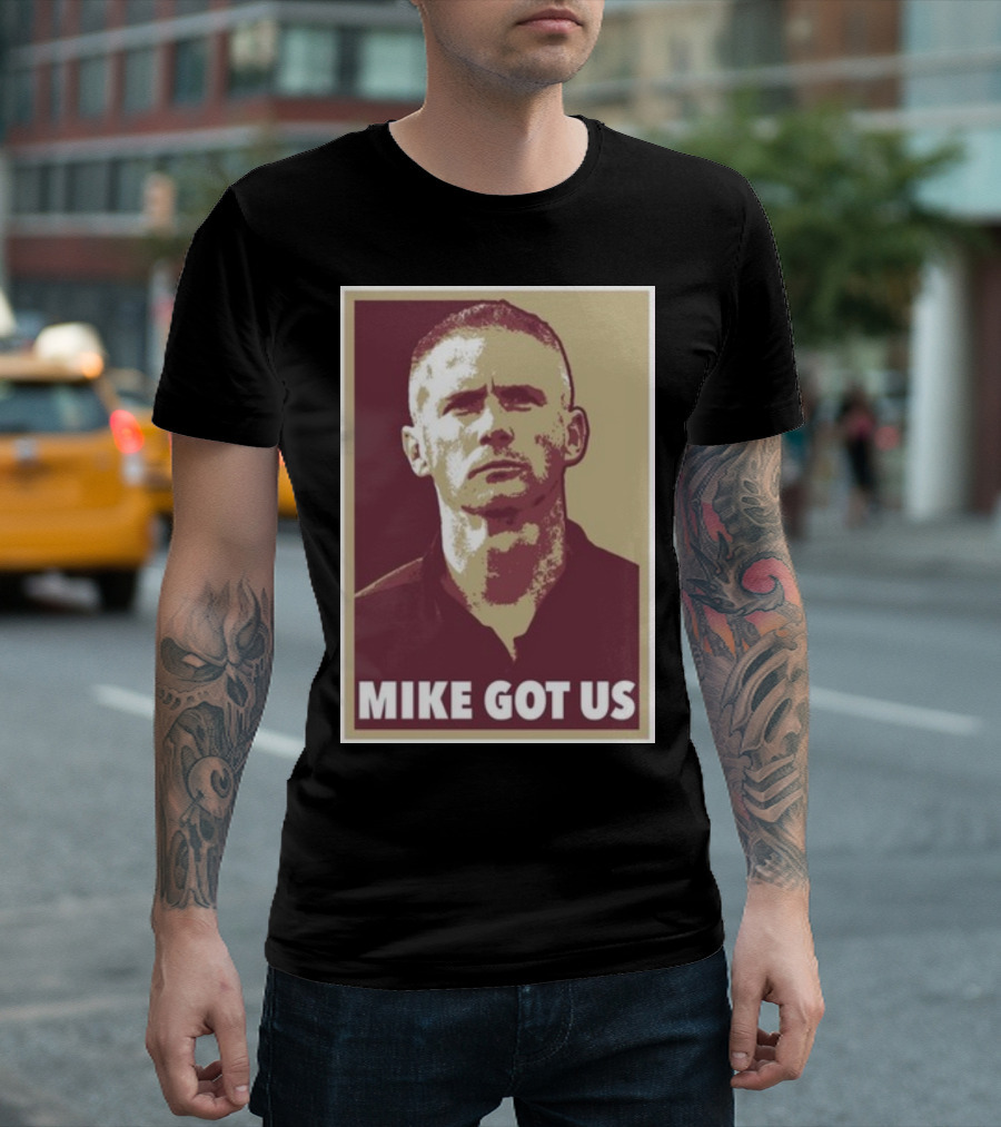 Mike Norvell Mike Got Us Football Coach T-Shirt