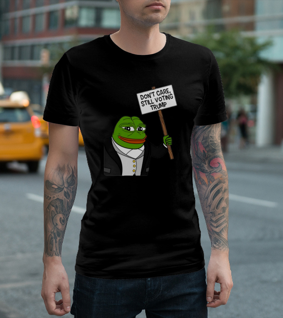 Brenden Dilley Don't Care Still Voting Trump Pepe Meme T-Shirt