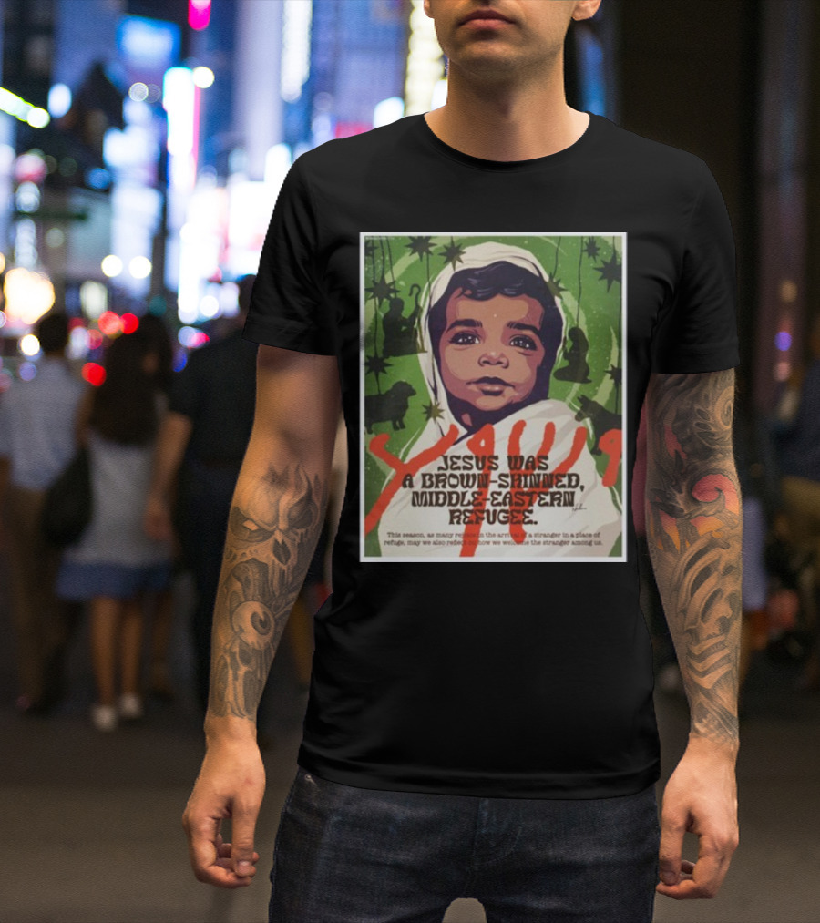 Jesus Was A Brown-Skinned Middle-Eastern Refugee Young Child Portrait Green Star Background T-Shirt