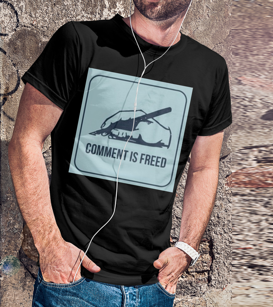 Comment Is Freed Sam Freedman T-Shirt