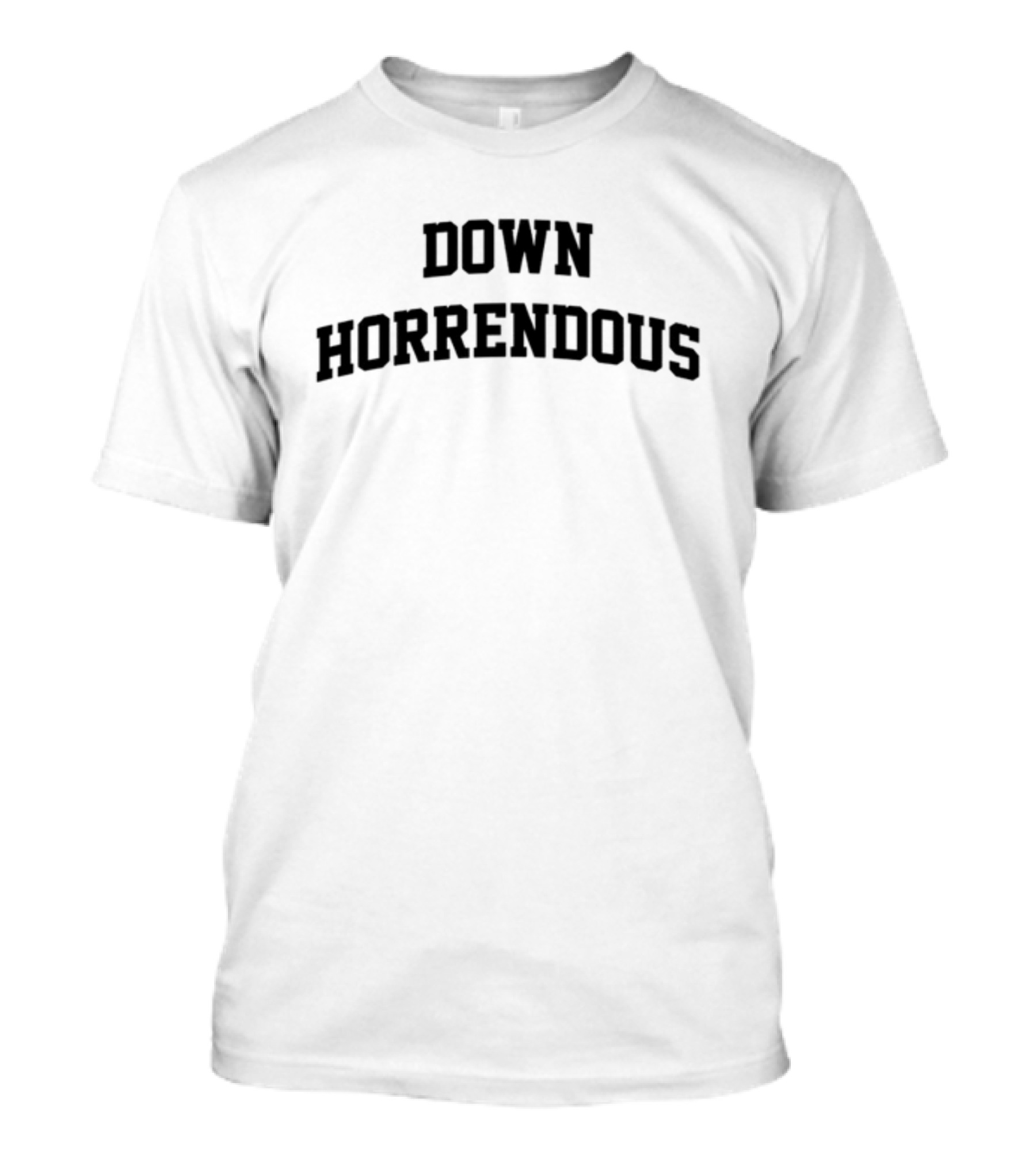 Down Horrendous Arch T-Shirt