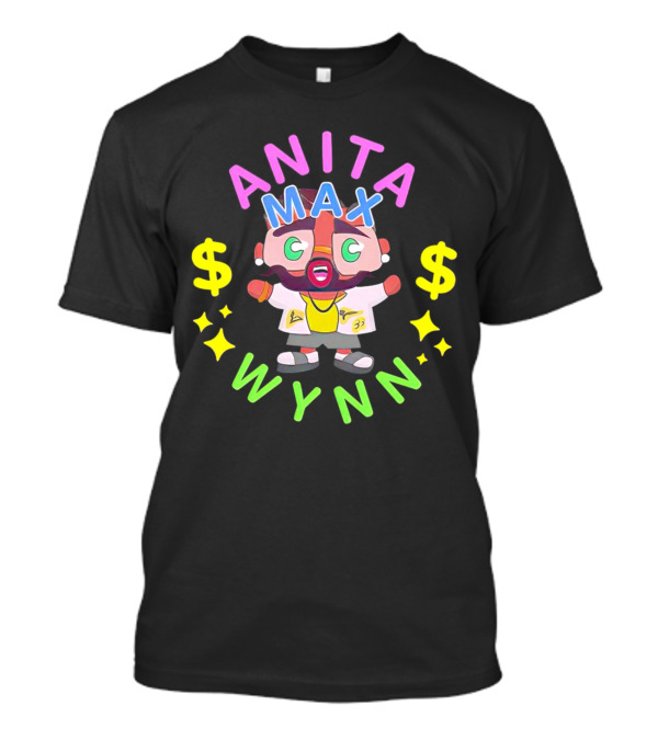 ANITA MAX WYNN Cartoon Character With Dollar Signs And Stars T-Shirt