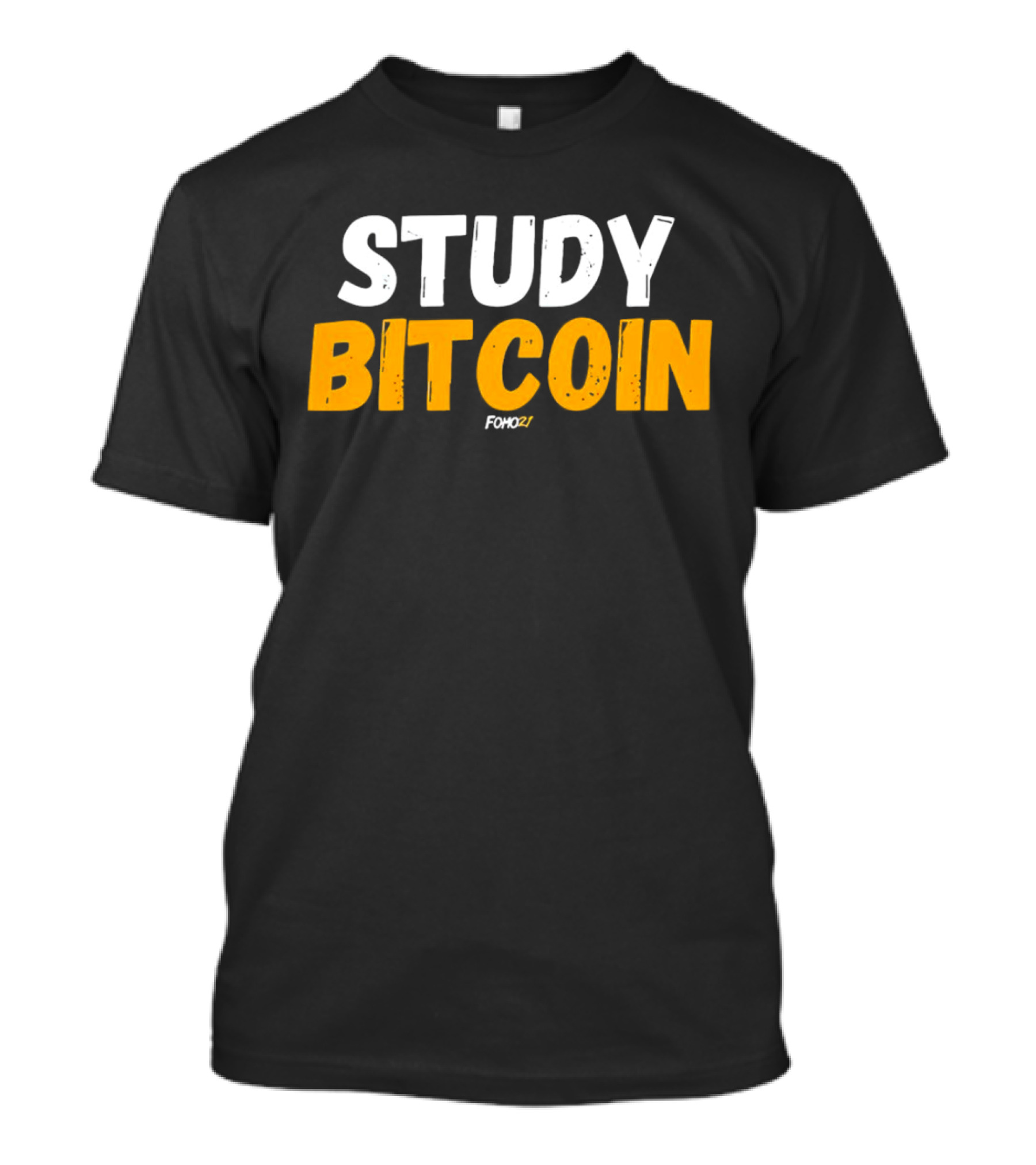 STUDY BITCOIN FOMO27 T-Shirt