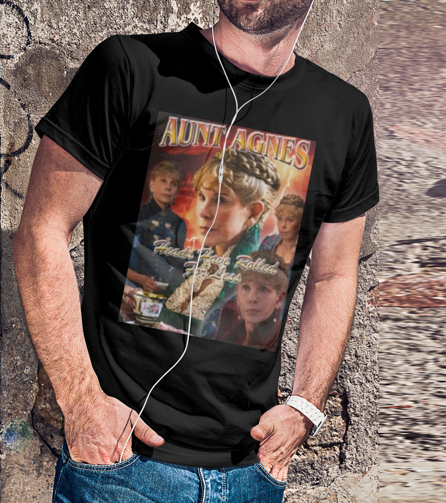 Aunt Agnes Heads Have Rolled For Less Dramatic Portraiture With Bold Text And Victorian T-Shirt