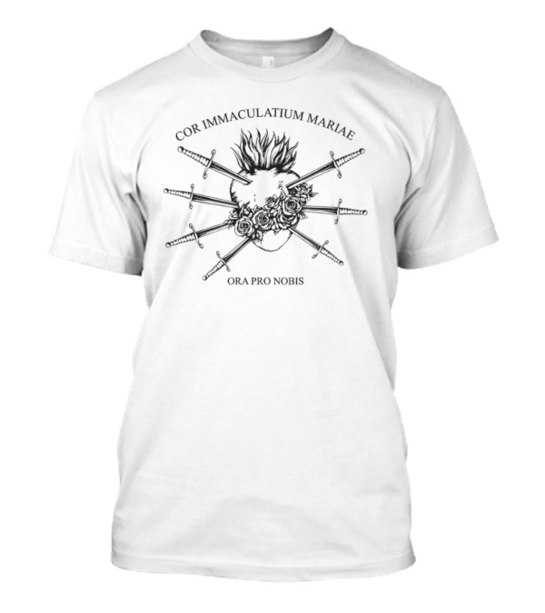 Cor Immaculatum Mariae Ora Pro Nobis Swords And Flaming Heart T-Shirt