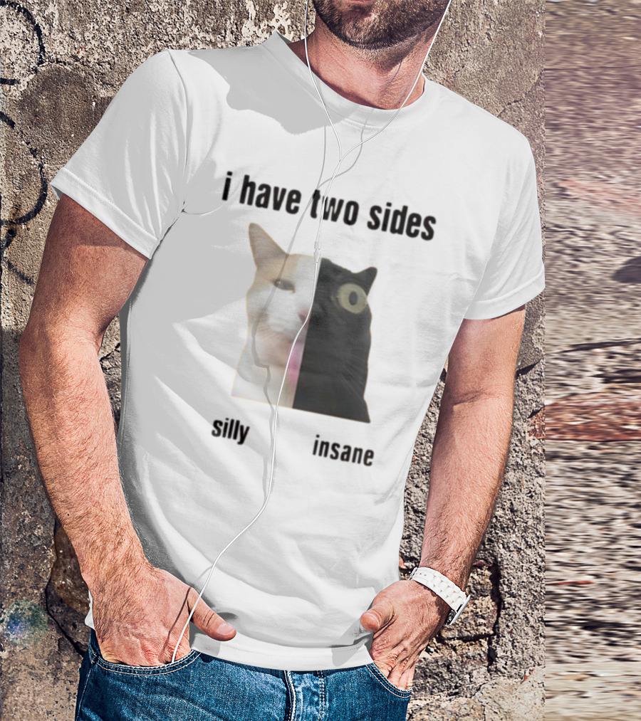I Have Two Sides Silly Insane Cat Face Split T-Shirt