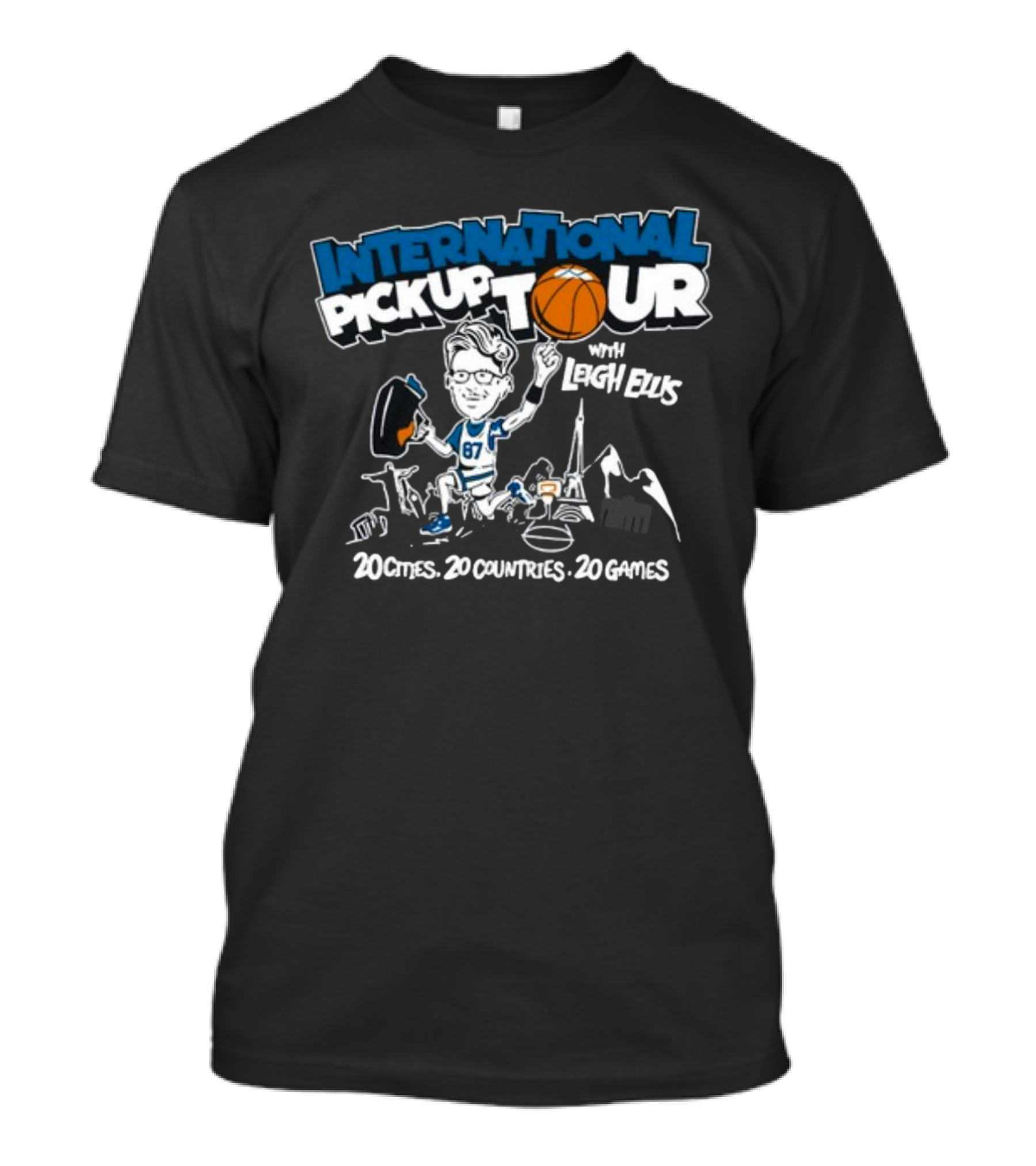 International Pickup Tour With Leigh Ellis 20 Cities 20 Countries 20 Games T-Shirt