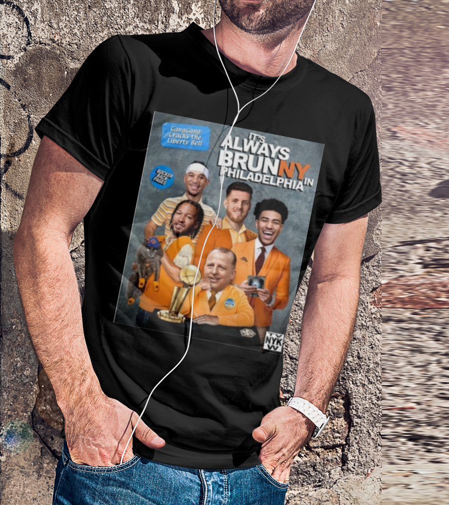 GangGang Cracks The Liberty Bell It's Always Brunny In Philadelphia NYK VB Bocker Back Pages T-Shirt