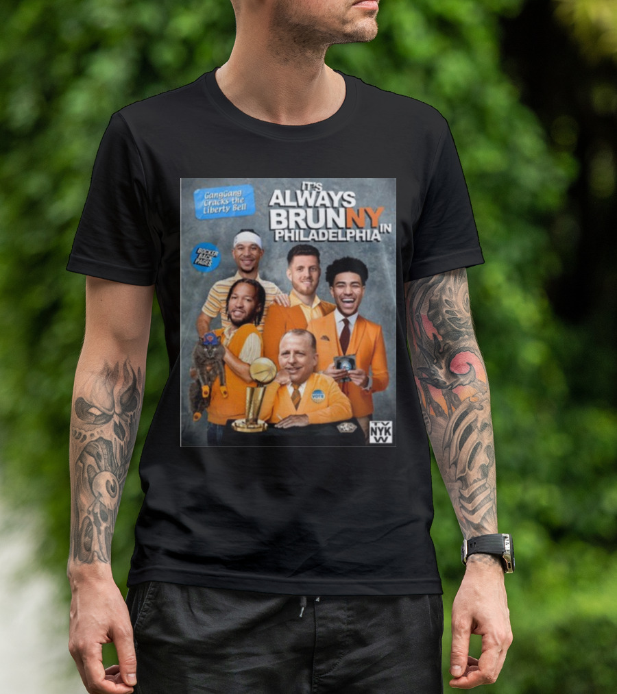 GangGang Cracks The Liberty Bell It's Always Brunny In Philadelphia NYK VB Bocker Back Pages T-Shirt