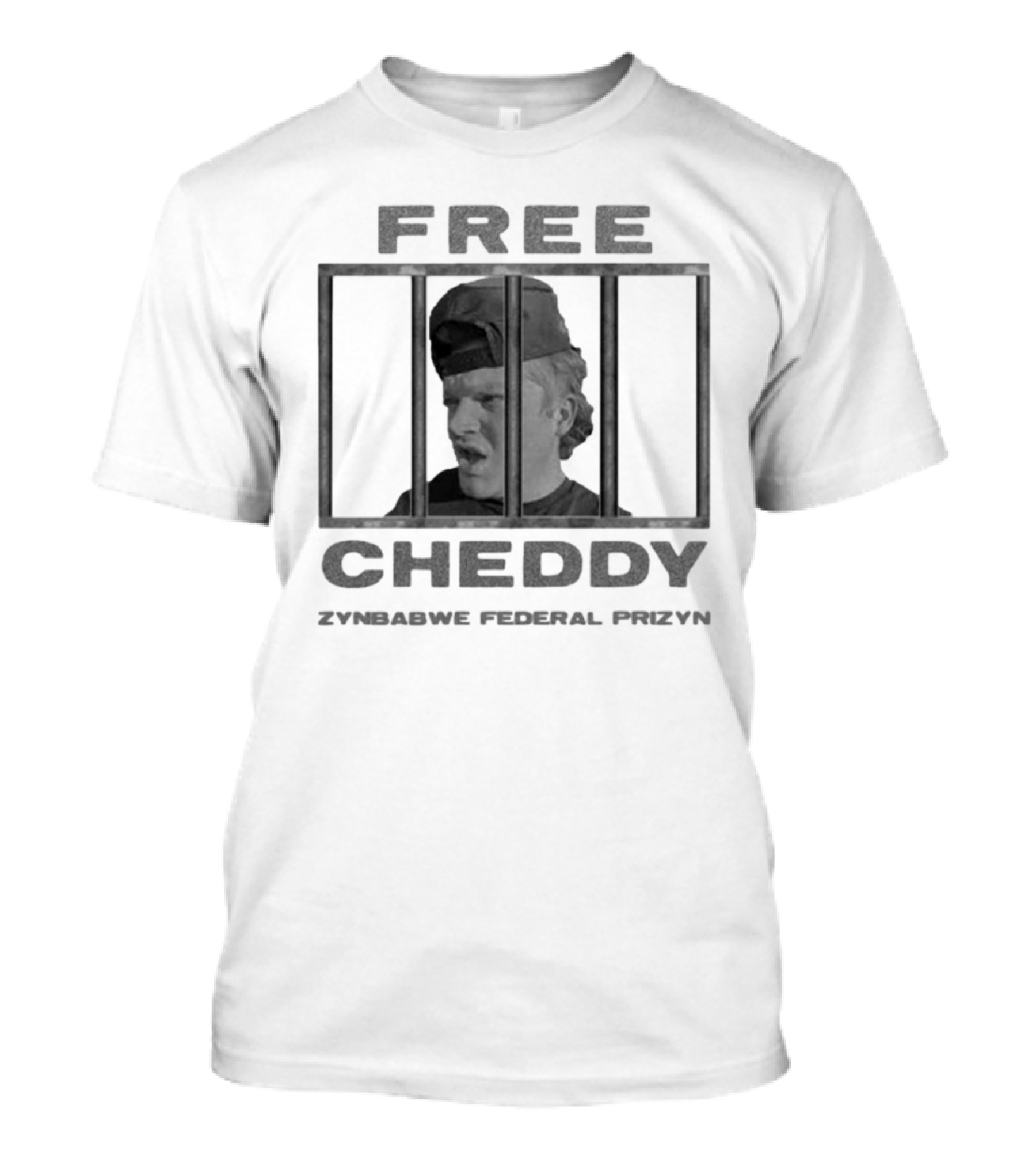 Free Cheddy Behind Bars Zimbabwe Federal Prizyn T-Shirt