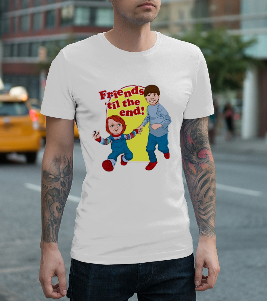 Friends 'til The End Chucky And Andy T-Shirt