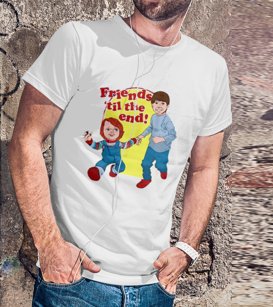 Friends 'til The End Chucky And Andy T-Shirt