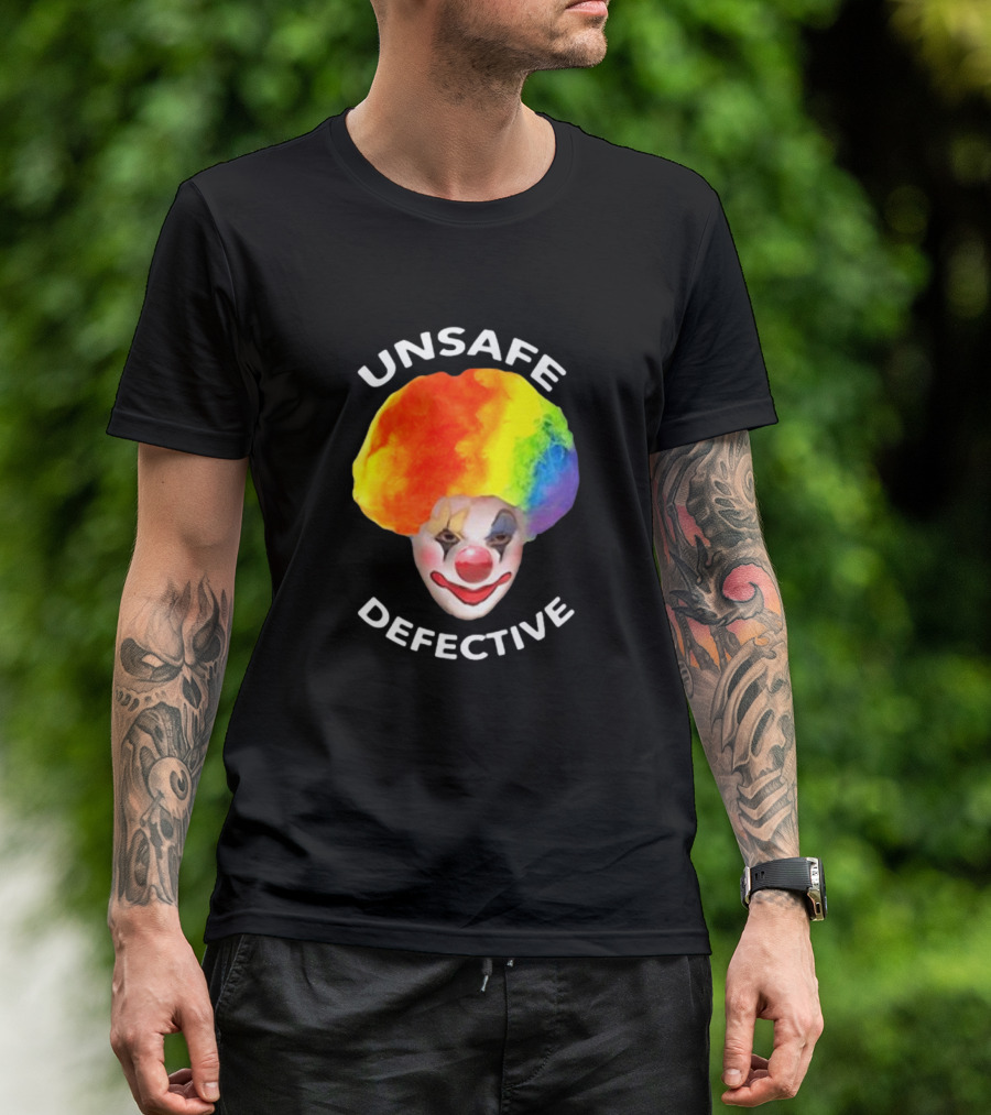 Unsafe Defective Clown Rainbow Hair Face T-Shirt