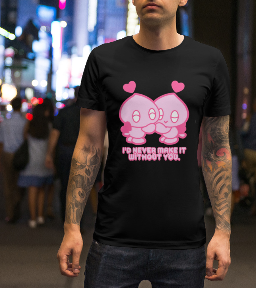 Young Romance I'd Never Make It Without You Pink Hearts Characters T-Shirt