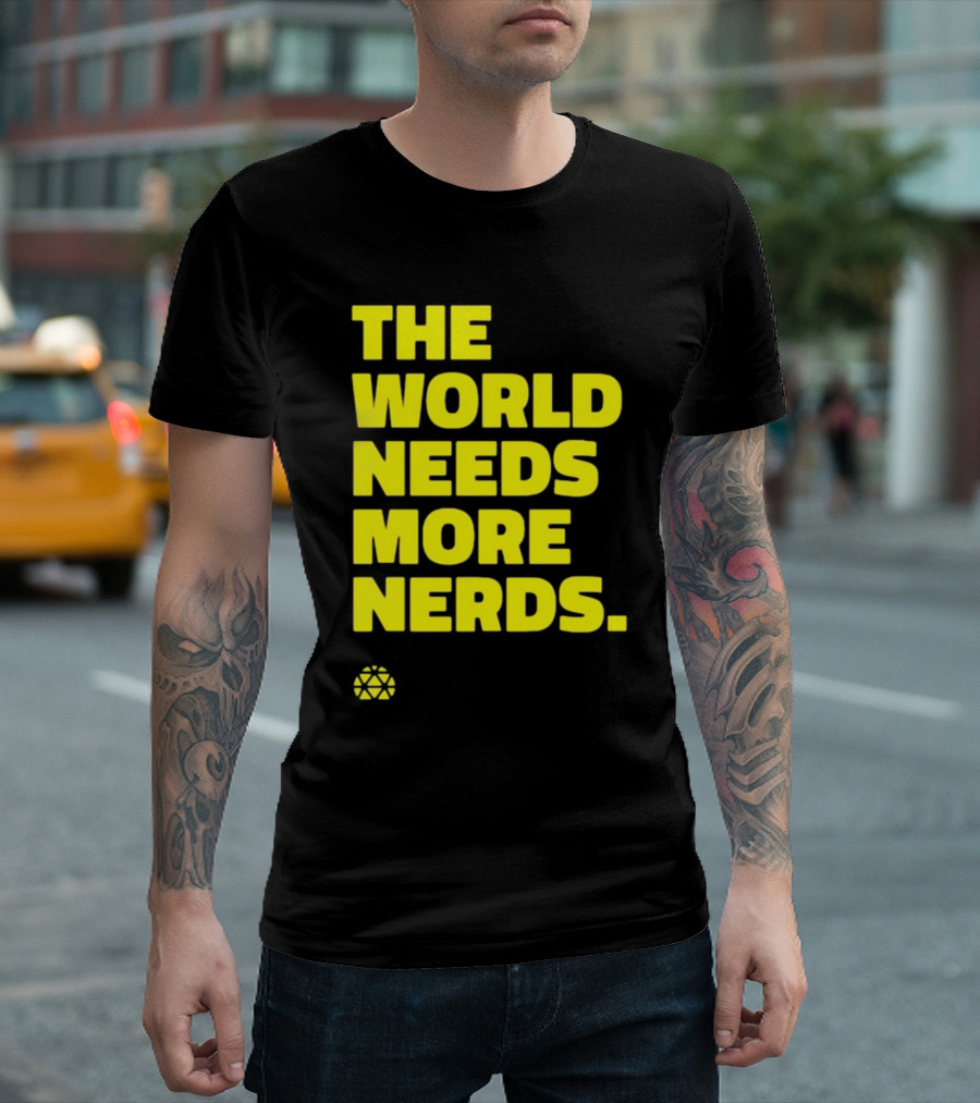 THE WORLD NEEDS MORE NERDS Geometric T-Shirt