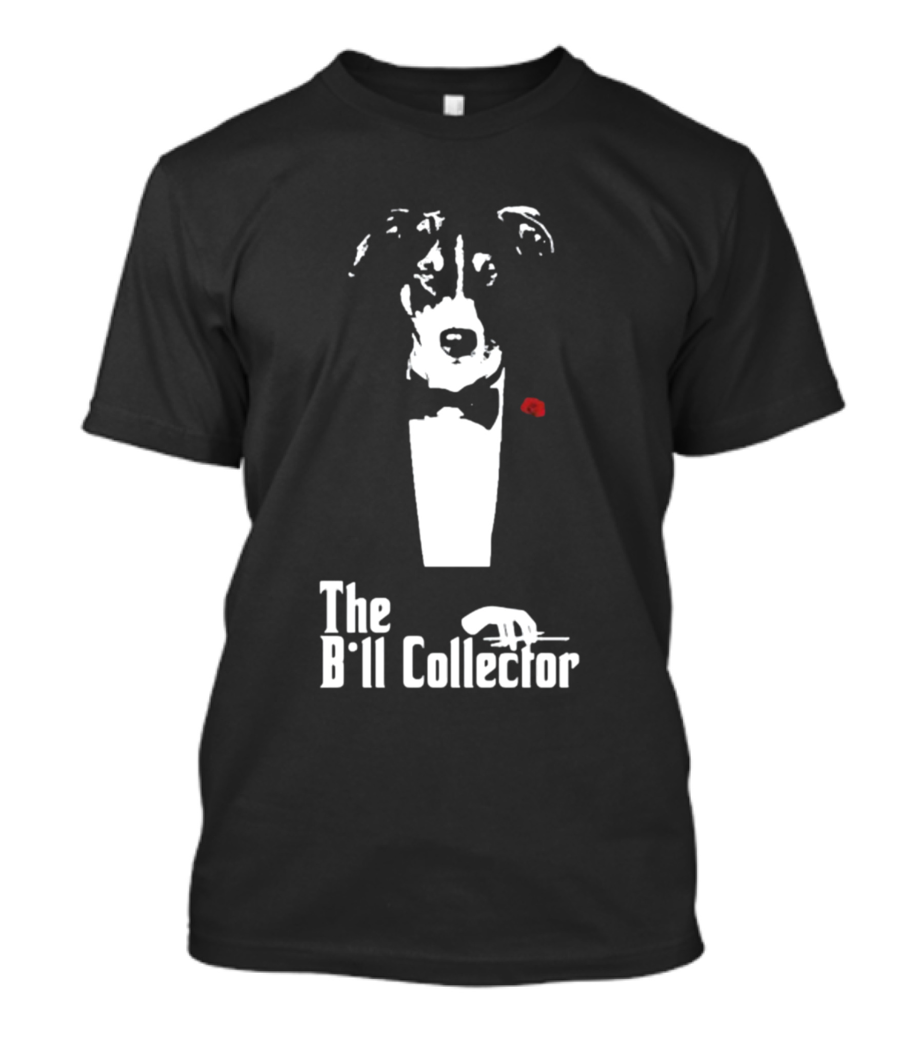 The Bill Collector Dog In Tuxedo With Red Rose T-Shirt