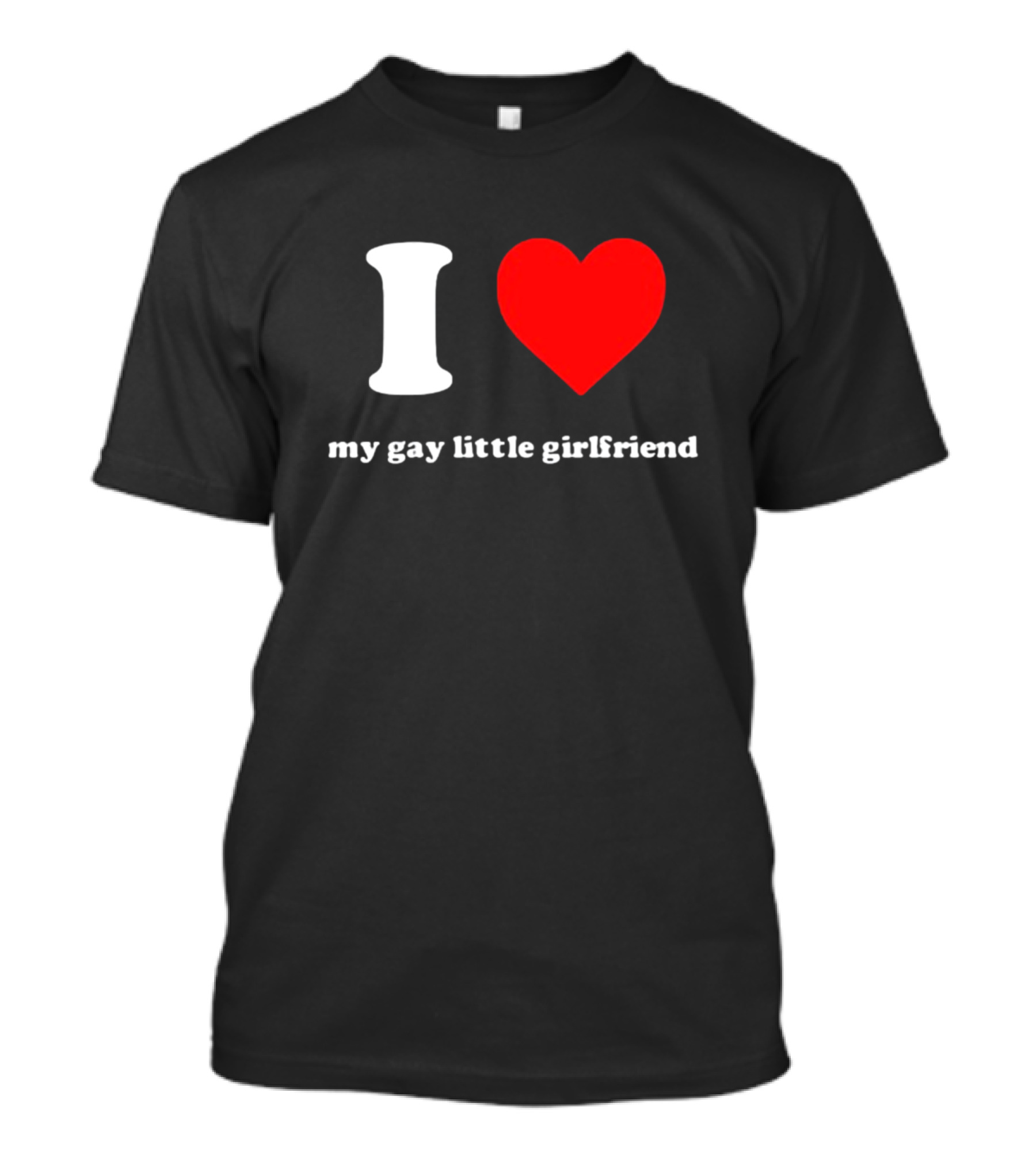 Vinny Mauro I Heart My Gay Little Girlfriend T-Shirt