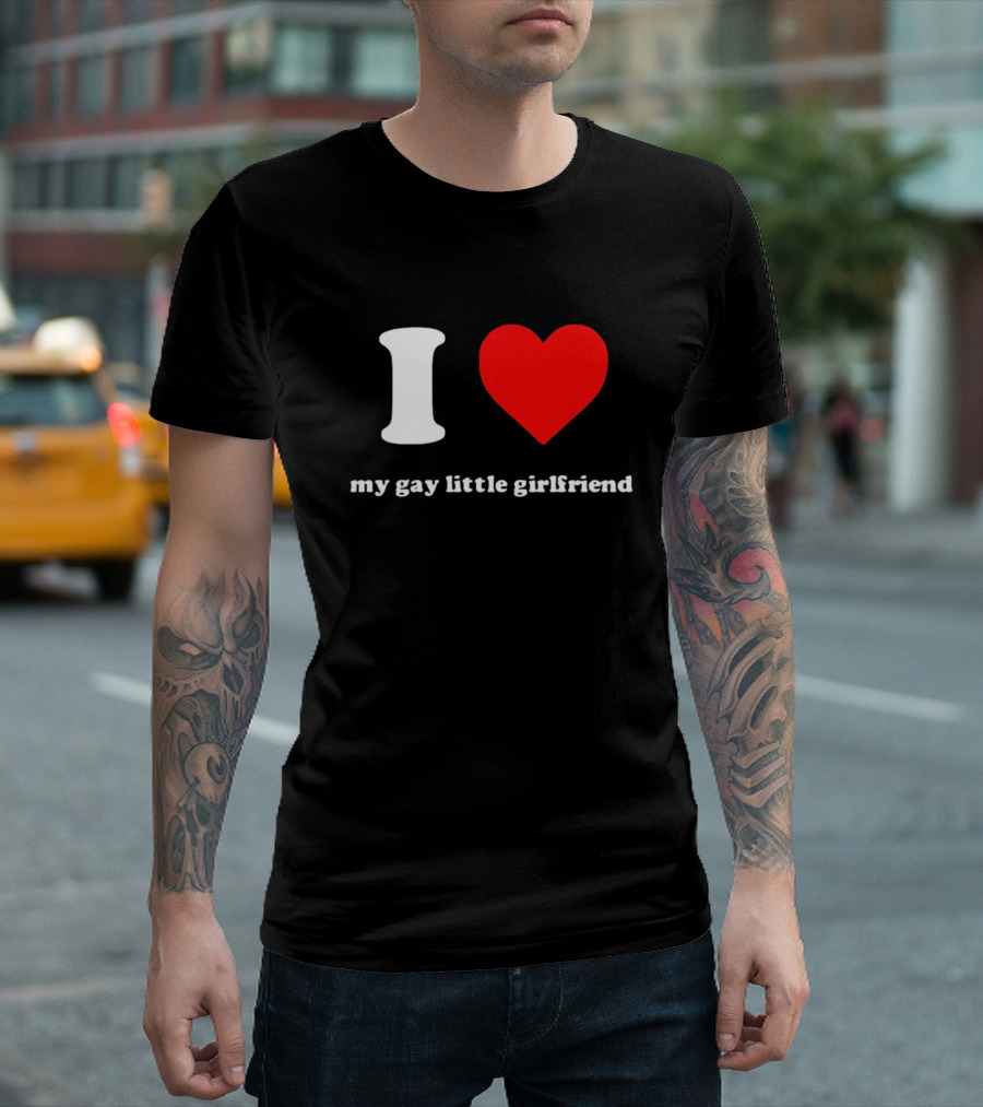 Vinny Mauro I Heart My Gay Little Girlfriend T-Shirt
