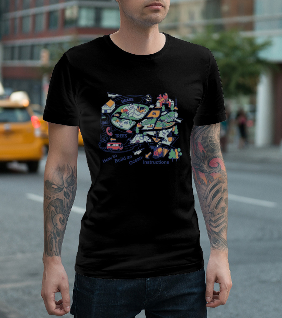 Bears In Trees How To Build An Ocean Instructions Map T-Shirt