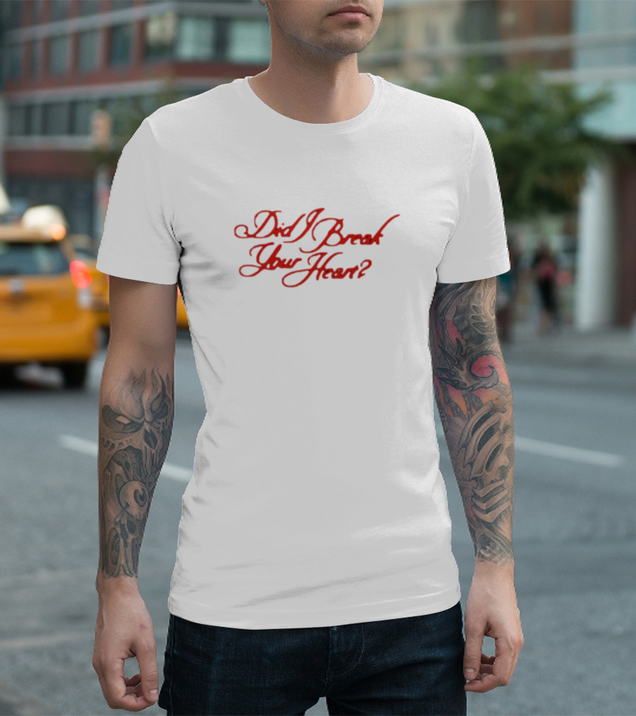 Billie Did I Break Your Heart T-Shirt