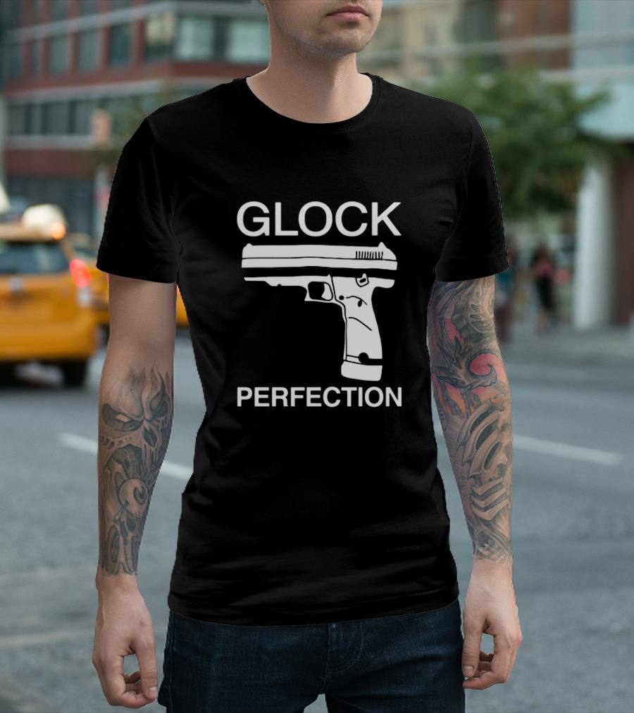Glock Perfection The Aveees Gun T-Shirt
