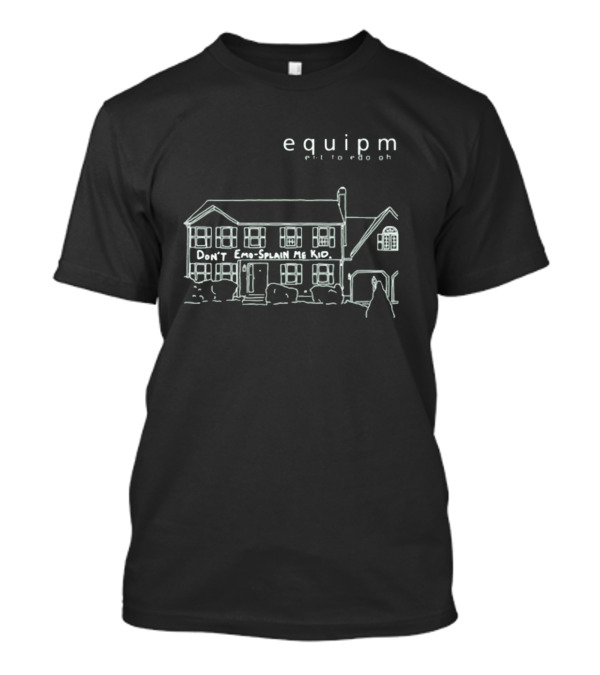 Equipm Emo-Splain Me Kid House Outline T-Shirt