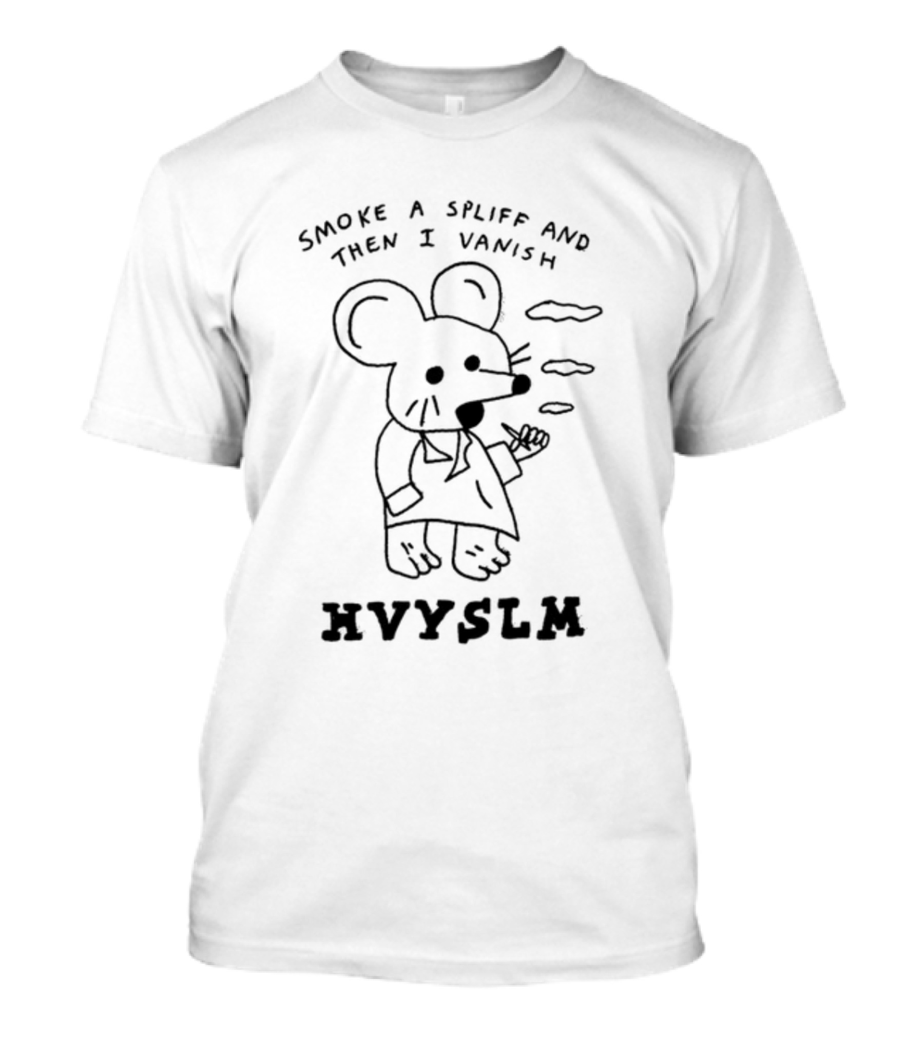 Smoke A Spliff And Then I Vanish HVYSLM Eric Kenney T-Shirt