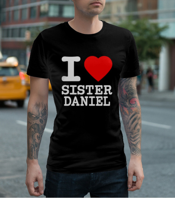 Bunnysiipper I Love Sister Daniel Red Heart T-Shirt