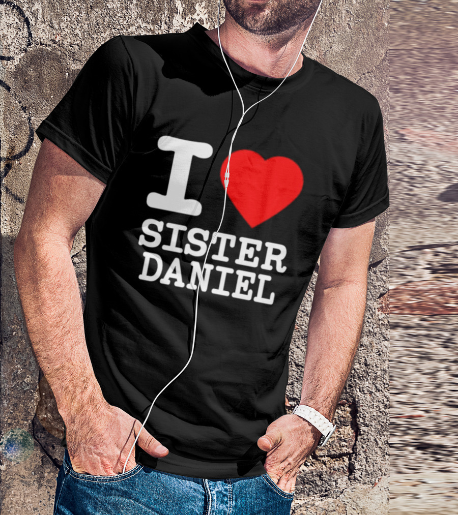 Bunnysiipper I Love Sister Daniel Red Heart T-Shirt