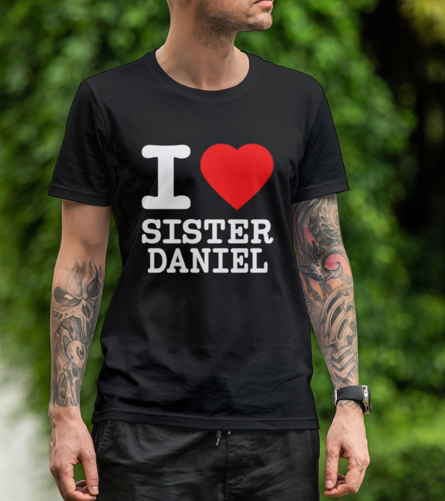 Bunnysiipper I Love Sister Daniel Red Heart T-Shirt
