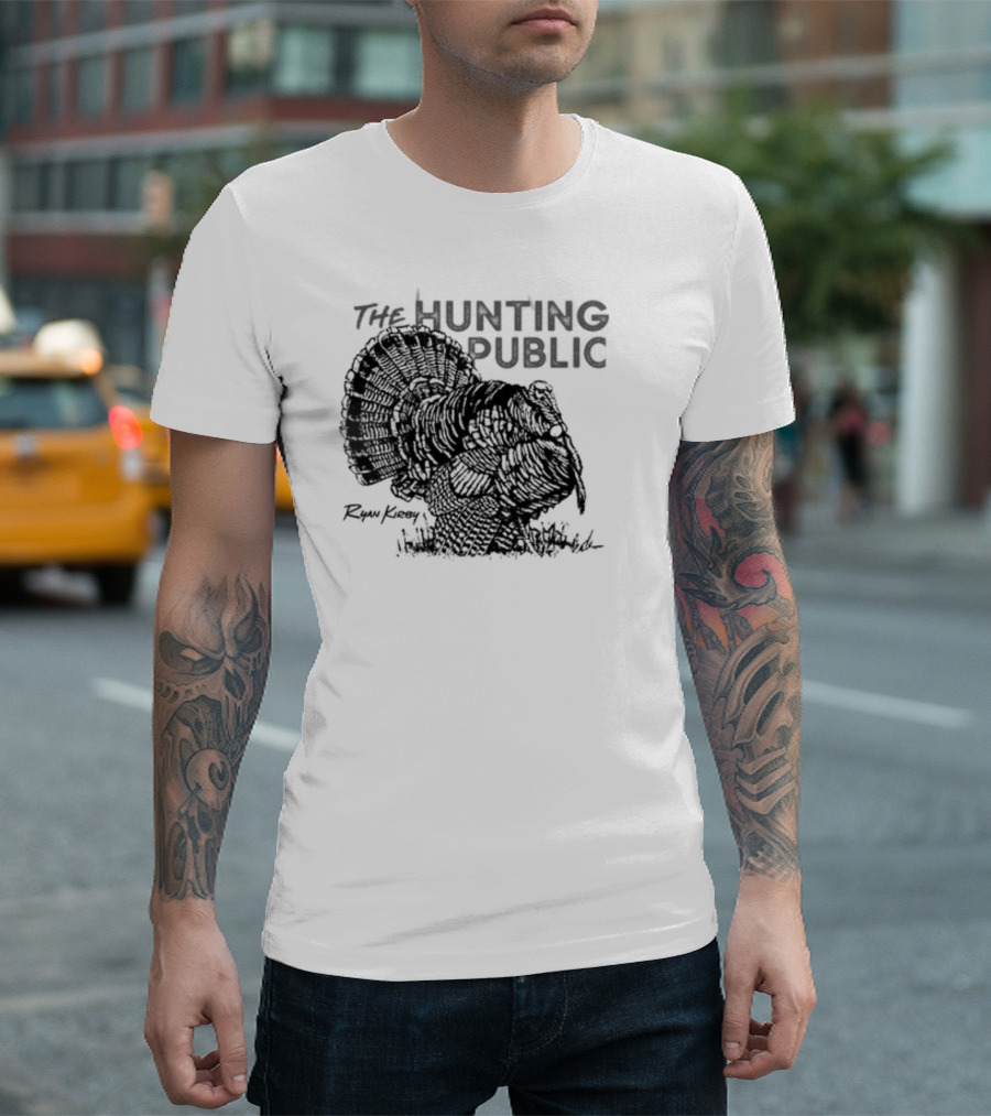 Ryan Kirby Turkey Art The Hunting Public Strutter T-Shirt