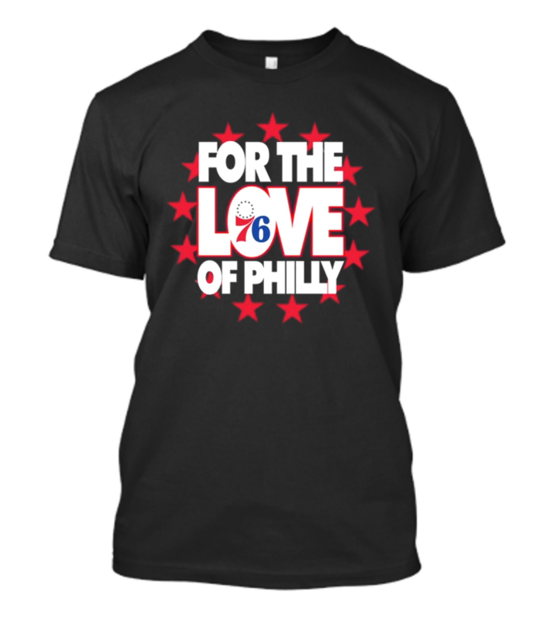 For The Love Of Philly 76ers 2024 Stars T-Shirt