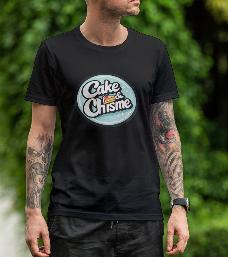 Cake And Chisme Felipe’S Creations Sticker Text With Cake Slice T-Shirt
