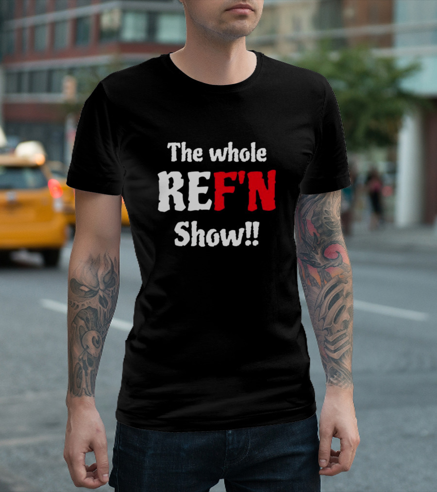 Daphanie Lashaunn Wears The Whole Ref'n Show Ref Bae T-Shirt