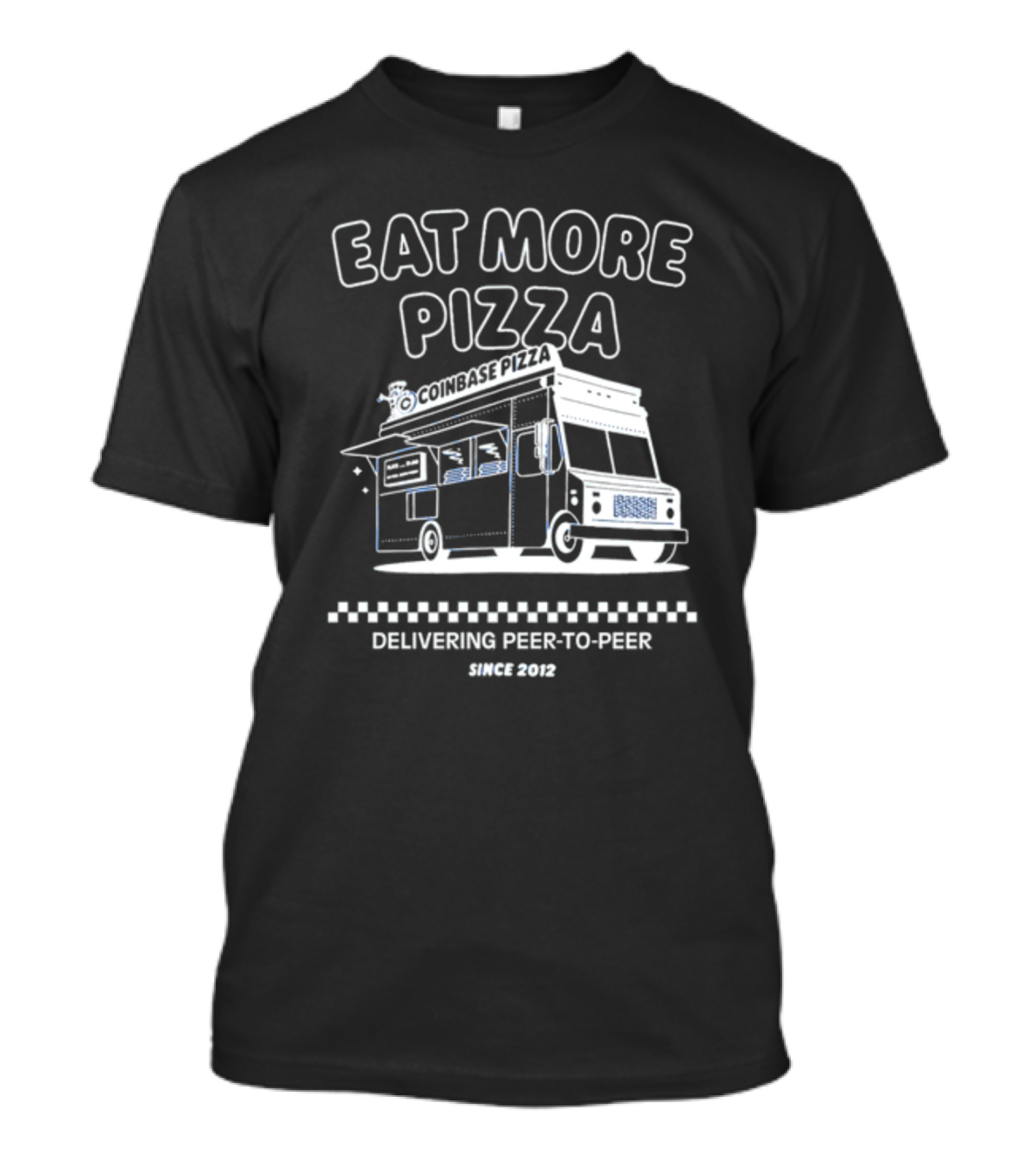 Eat More Pizza Coinbase Pizza Delivering Peer-to-Peer Since 2012 T-Shirt