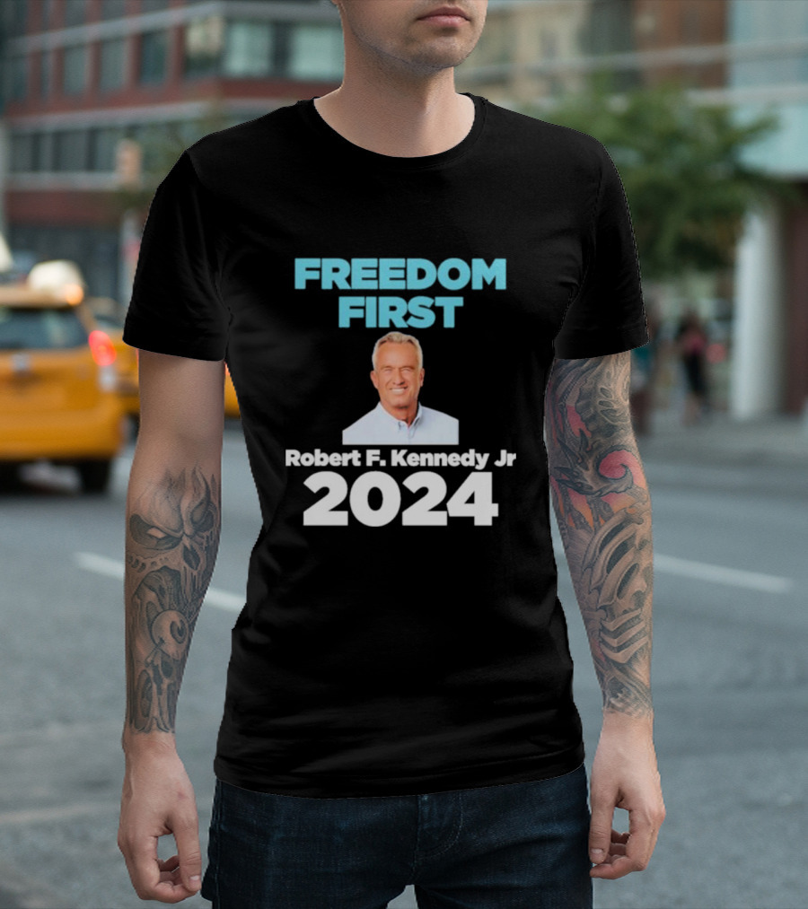 Freedom First Robert F. Kennedy Jr T-Shirt