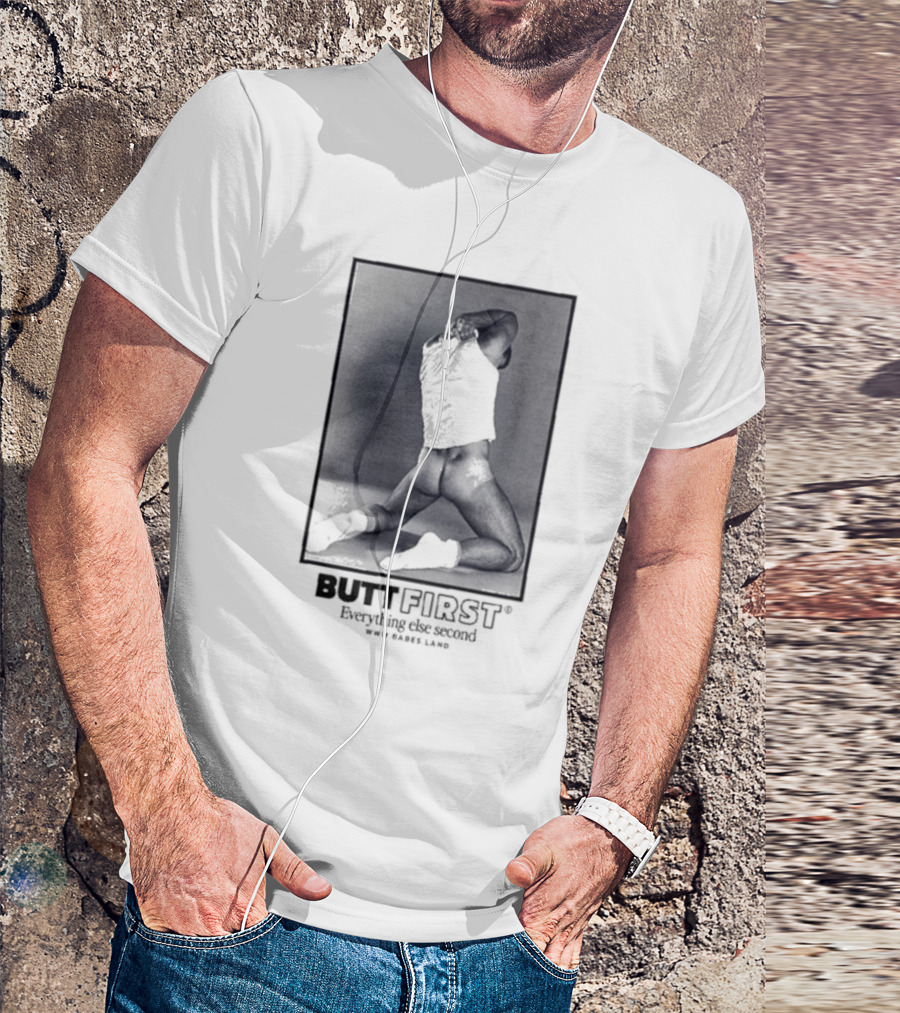 Butt First Everything Else Second Rares Lang T-Shirt