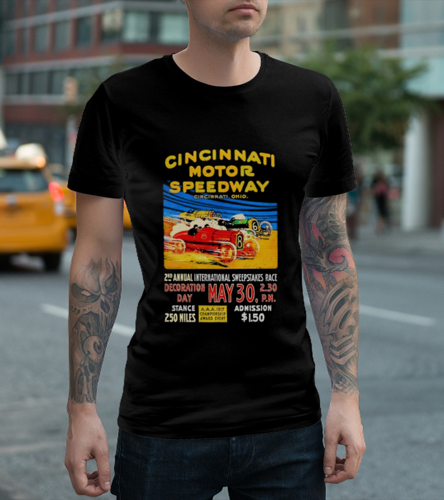 Cincinnati Motor Speedway 2nd Annual International Sweepstakes Race May 30 Decoration Day 1917 Championship Event T-Shirt