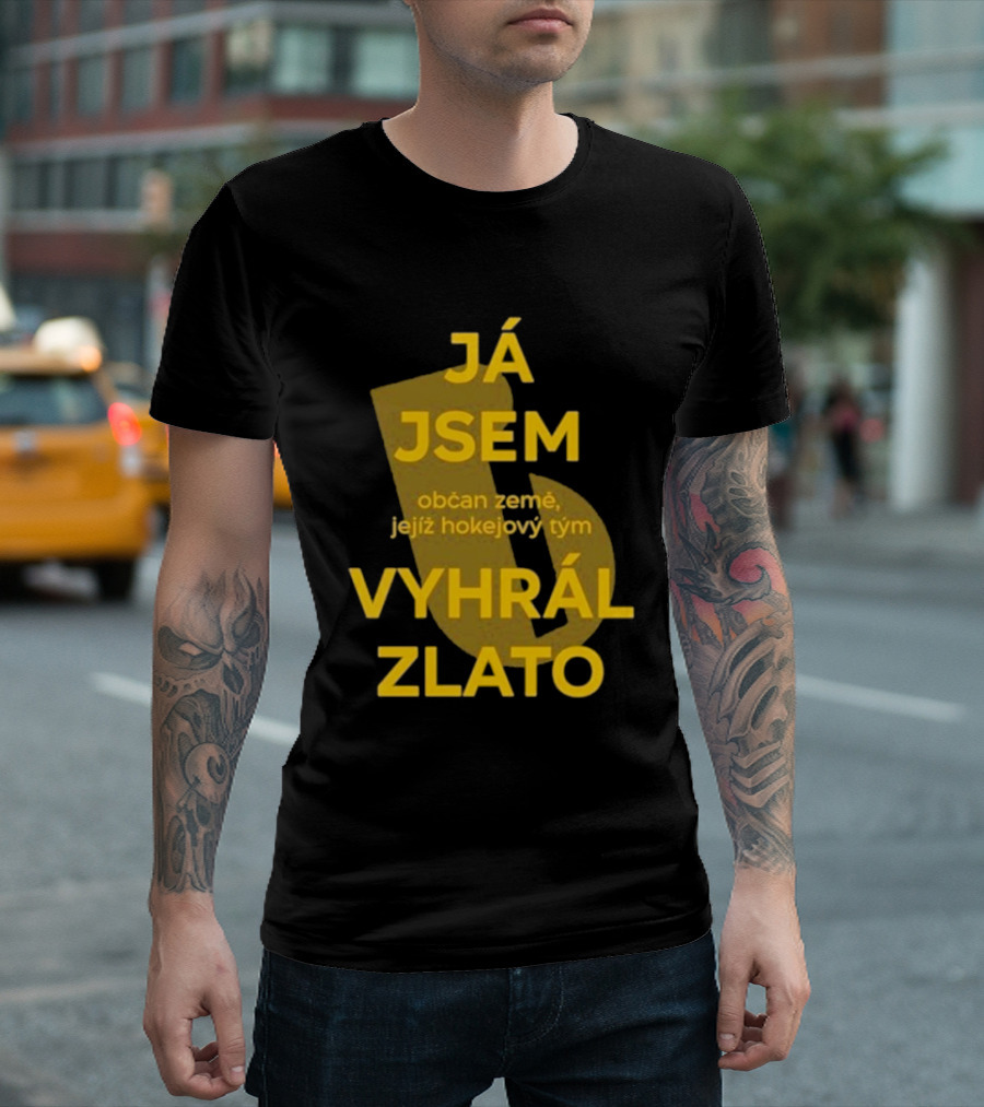 J Jsem Občan Země Jejíž Hokejový Tým Vyhrál Zlato T-Shirt