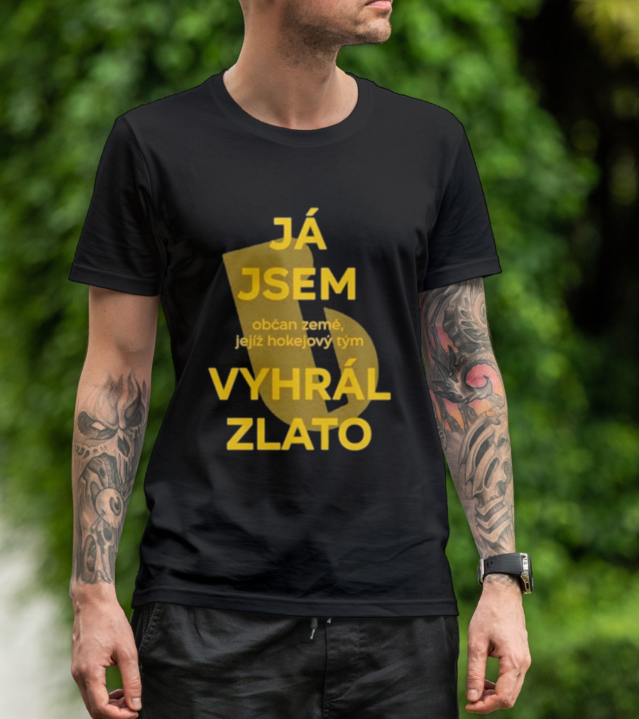J Jsem Občan Země Jejíž Hokejový Tým Vyhrál Zlato T-Shirt