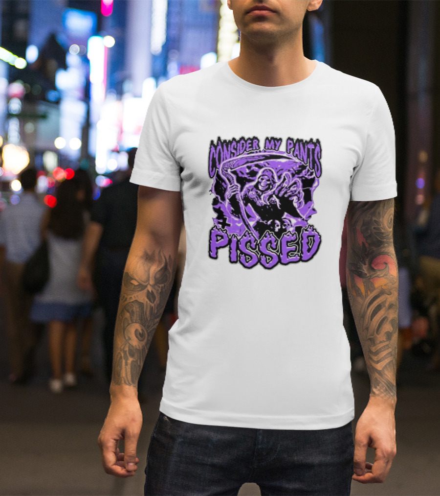 Consider My Pants Pissed Grim Reaper Halloween Horror T-Shirt