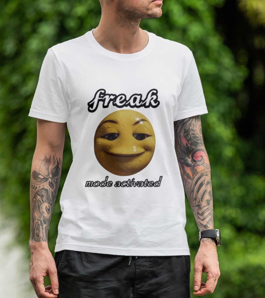 Freak Mode Activated Smirking Face Emoji Dark Humor T-Shirt