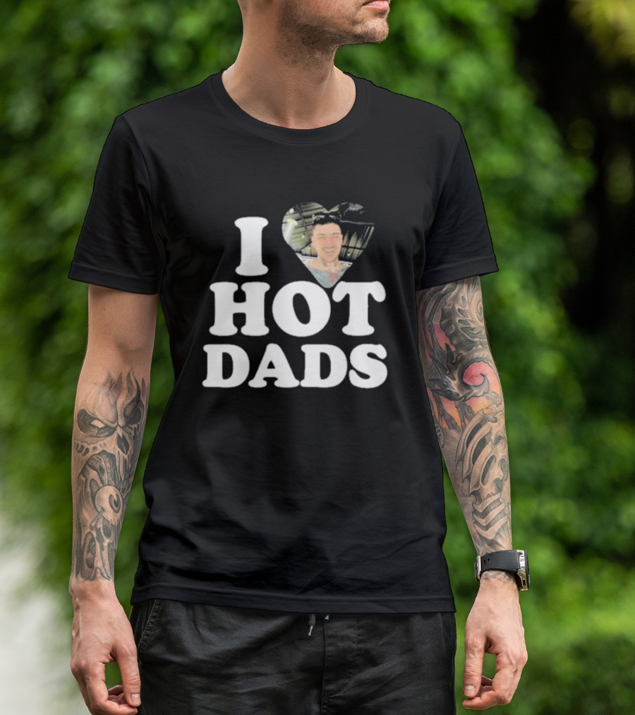 I Love Hot Dads Zaddy Zayn T-Shirt