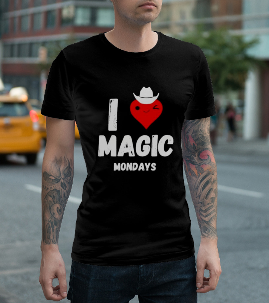 I Love Magic Mondays Heart with Cowboy Hat T-Shirt