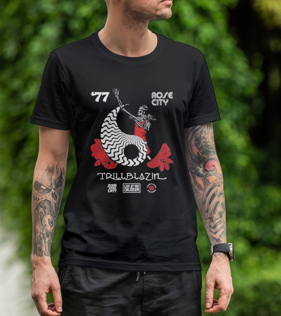 '77 Rose City Trillblazin June 5th 1977 Live At The Coliseum Portland Roses T-Shirt