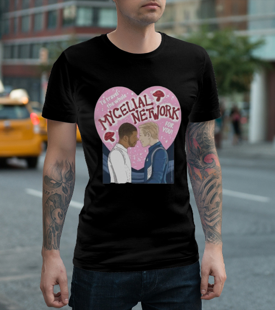 I’d Travel The Whole Mycelial Network For You Tender Moment Pink Heart Mushrooms T-Shirt